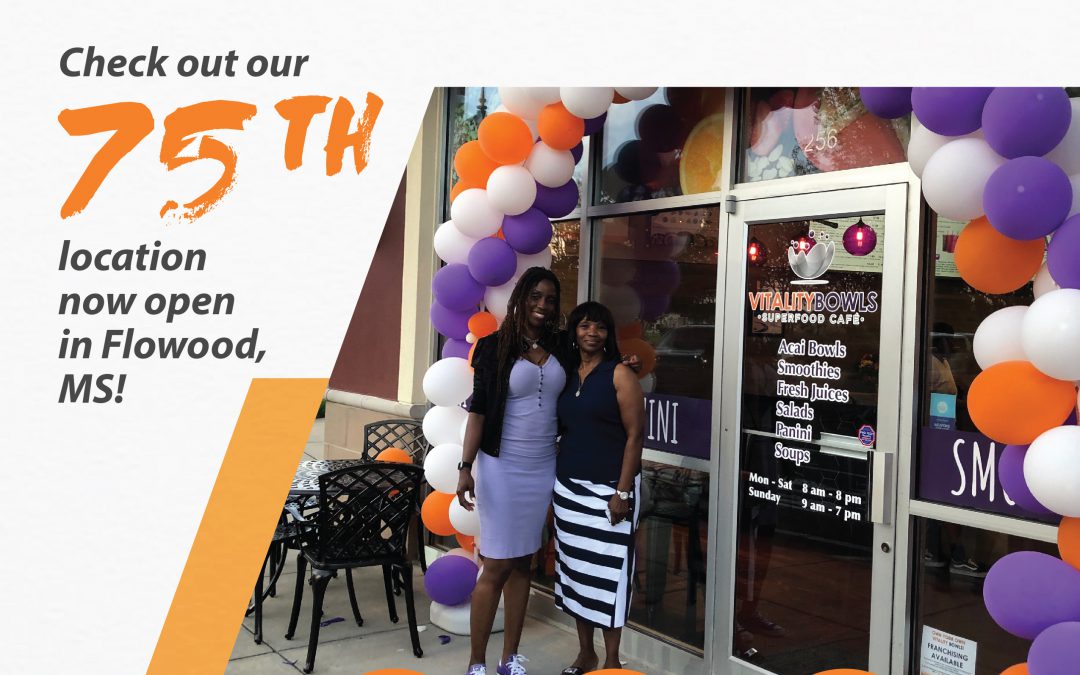 Vitality Bowls 75th location now open in Flowood, Mississippi